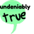 undeniablytrue emoji